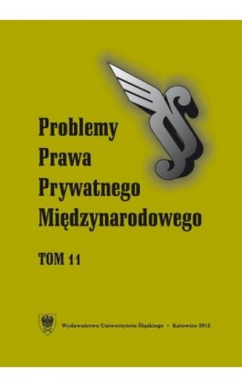 „Problemy Prawa Prywatnego Międzynarodowego”. T. 11 - Ebook
