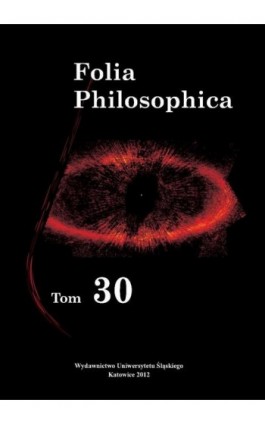 Folia Philosophica. T. 30 - Ebook