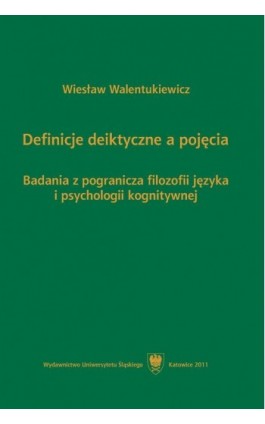 Definicje deiktyczne a pojęcia - Wiesław Walentukiewicz - Ebook - 978-83-8012-648-0
