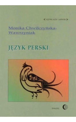 Język perski - Monika Chwilczyńska-Wawrzyniak - Ebook - 978-83-8002-630-8