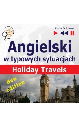 Angielski w typowych sytuacjach. Holiday Travels – New Edition - Dorota Guzik - Audiobook - 978-83-8006-153-8