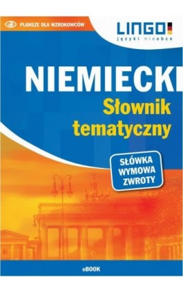 Niemiecki. Słownik tematyczny - Tomasz Sielecki - Ebook - 978-83-7892-469-2