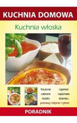 Kuchnia włoska - Anna Smaza - Ebook - 978-83-7774-574-8