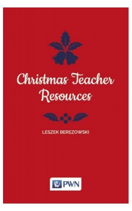 Christmas Teacher Resources - Leszek Berezowski - Ebook - 978-83-01-19575-5