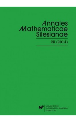 Annales Mathematicae Silesianae. T. 28 (2014) - Ebook