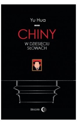 Chiny w dziesięciu słowach - Yu Hua - Ebook - 978-83-63778-51-4