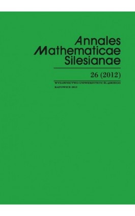 Annales Mathematicae Silesianae. T. 26 (2012) - Ebook