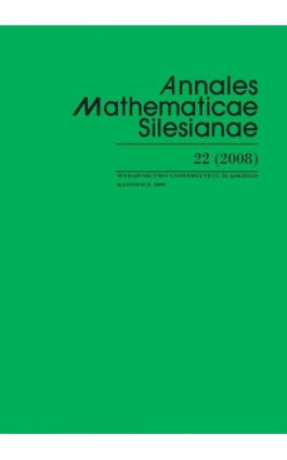 Annales Mathematicae Silesianae. T. 22 (2008) - Ebook