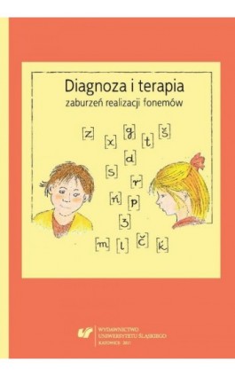 Diagnoza i terapia zaburzeń realizacji fonemów - Ebook - 978-83-8012-569-8