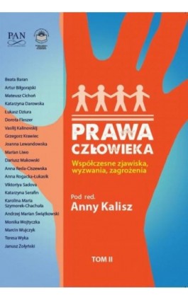 Prawa człowieka. Współczesne zjawiska, wyzwania, zagrożenia Tom II - Ebook - 978-83-64788-84-0