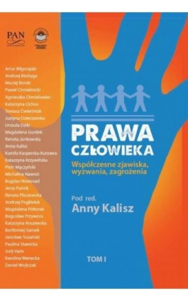 Prawa człowieka. Współczesne zjawiska, wyzwania, zagrożenia Tom I - Ebook - 978-83-64788-83-3