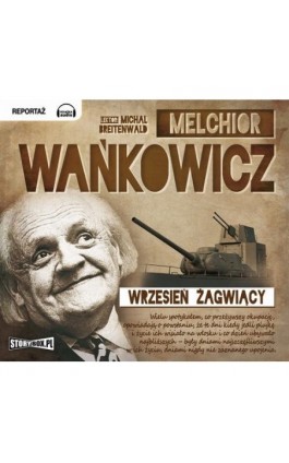 Wrzesień żagwiący - Melchior Wańkowicz - Audiobook - 978-83-7927-126-9