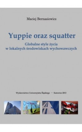 Yuppie oraz squatter - Maciej Bernasiewicz - Ebook - 978-83-8012-194-2