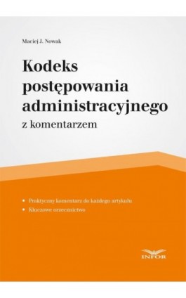 Kodeks postępowania administracyjnego - Maciej Nowak - Ebook - 978-83-7440-569-0