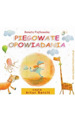 Piegowate opowiadania - Renata Piątkowska - Audiobook - 978-83-7551-276-2