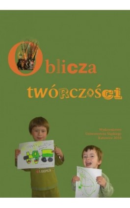 Oblicza twórczości - Ebook - 978-83-8012-454-7