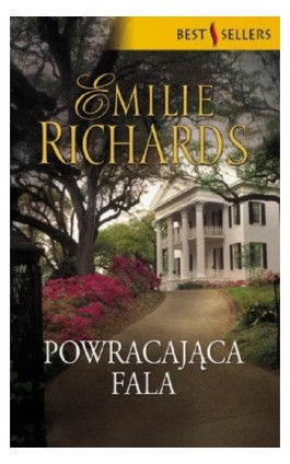 Powracająca fala - Emilie Richards - Ebook - 978-83-238-7702-8