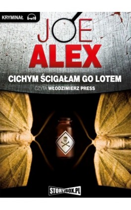 Cichym ścigałam go lotem - Joe Alex - Audiobook - 978-83-63302-20-7