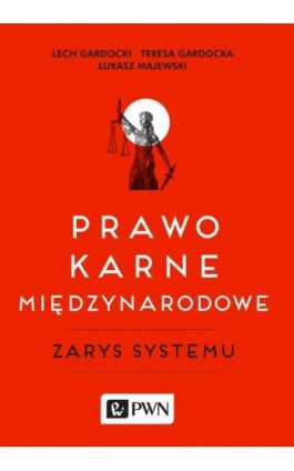 Prawo karne międzynarodowe - Lech Gardocki - Ebook - 978-83-01-19681-3