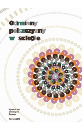 Odmiany polszczyzny w szkole - Ebook - 978-83-8012-237-6