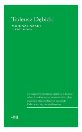 Moienzi Nzadi. U wrót Konga - Tadeusz Dębicki - Ebook - 978-83-943118-8-9