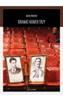 Dramat Numer Trzy - Jacek Matecki - Ebook - 978-83-64526-56-5