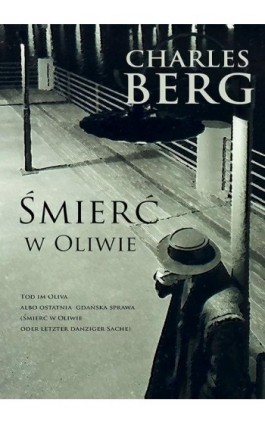 Śmierć w Oliwie - Charles Berg - Ebook - 978-83-63783-46-4