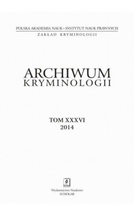 Archiwum Kryminologii, tom XXXVI 2014 - Ebook