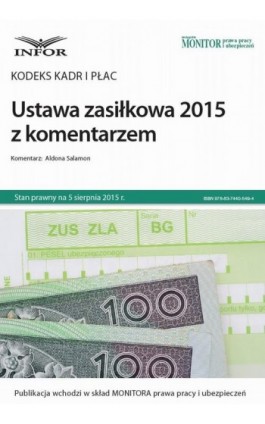 Kodeks kadr i płac  Ustawa zasiłkowa 2015 z komentarzem  - Aldona Salamon - Ebook - 978-83-7440-459-4