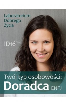 Twój typ osobowości: Doradca (ENFJ) - Praca zbiorowa - Ebook - 978-83-7981-012-3