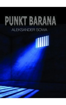 Punkt Barana - Aleksander Sowa - Ebook - 978-83-945444-2-3