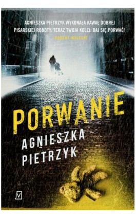 Porwanie - Agnieszka Pietrzyk - Ebook - 978-83-7976-847-9