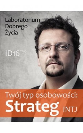 Twój typ osobowości: Strateg (INTJ) - Praca zbiorowa - Ebook - 978-83-7981-045-1