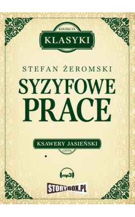 Syzyfowe prace - Stefan Żeromski - Audiobook - 978-83-63302-03-0