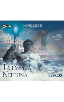 Tajemnica Neptuna - Dariusz Rekosz - Audiobook - 978-83-65864-21-5