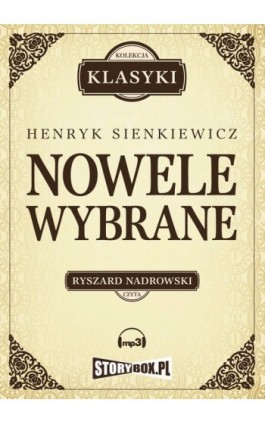 Nowele wybrane - Henryk Sienkiewicz - Audiobook - 978-83-62121-81-6
