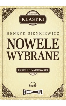 Nowele wybrane - Henryk Sienkiewicz - Audiobook - 978-83-62121-81-6