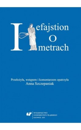 Hefajstion: „O metrach” - Ebook - 978-83-8012-253-6