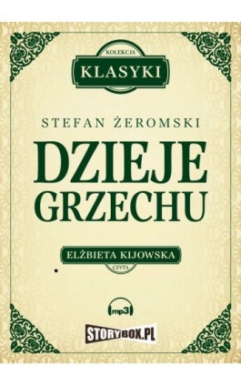 Dzieje grzechu - Stefan Żeromski - Audiobook - 978-83-62121-53-3