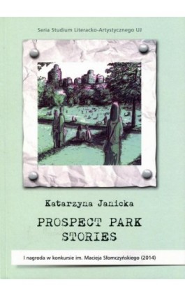 Prospect Park Stories - Katarzyna Janicka - Ebook - 978-83-7638-485-6