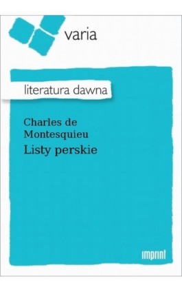 Listy perskie - Charles de Montesquieu - Ebook - 978-83-270-4062-6
