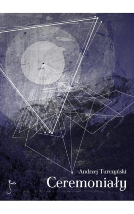 Ceremoniały - Andrzej Turczyński - Ebook - 978-83-62247-51-6