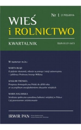 Wieś i Rolnictwo nr 1(170)/2016 - Mirosław Drygas - Ebook