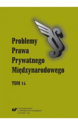 „Problemy Prawa Prywatnego Międzynarodowego”. T. 14 - Ebook