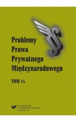 Problemy Prawa Prywatnego Międzynarodowego. T. 14 - Ebook