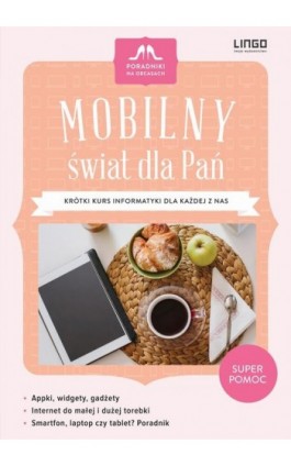 Mobilny świat dla Pań - Kaja Mikoszewska - Ebook - 978-83-7892-259-9