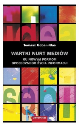 Wartki nurt mediów - Tomasz Goban-Klas - Ebook - 978-83-242-1555-3