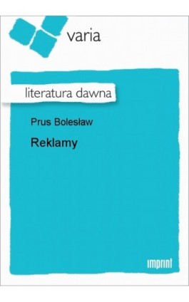 Reklamy - Bolesław Prus - Ebook - 978-83-270-3085-6