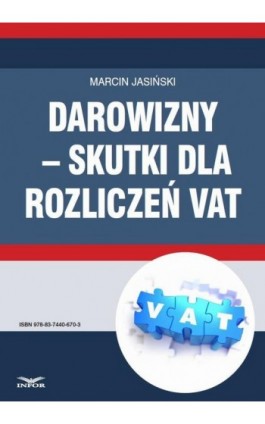 Darowizny – skutki dla rozliczeń VAT - Marcin Jasiński - Ebook - 978-83-7440-670-3
