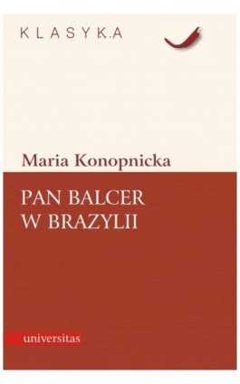 Pan Balcer w Brazylii - Maria Konopnicka - Ebook - 978-83-242-1125-8